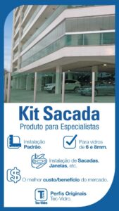 Kit Sacada Tec-Vidro